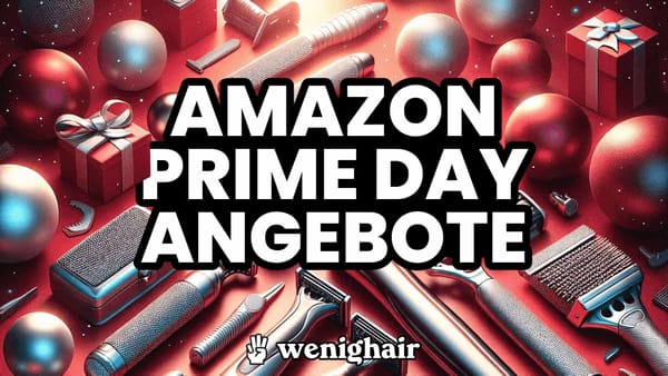 Amazon Prime Day Oktober 2024 Angebote für Rasierer, präsentiert von wenighair. Werbebild mit Geschenken und Rasierartikeln.